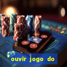 ouvir jogo do vasco ao vivo